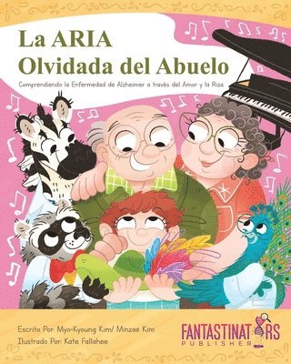 Grandpa's forgotten ARIA (Spanish): Grandpa's forgotten ARIA