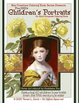 New Creations Coloring Book Series: Pre-1900s Childen's Portraits 1