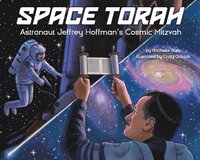 bokomslag Space Torah: Astronaut Jeffrey Hoffman's Cosmic Mitzvah