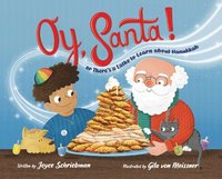 bokomslag Oy, Santa!: Or, There's a Latke to Learn about Hanukkah