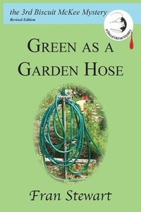 bokomslag Green as a Garden Hose