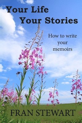 Your Life Your Stories