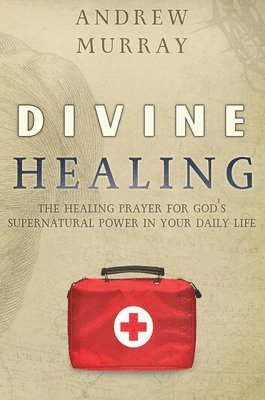 Divine Healing 1
