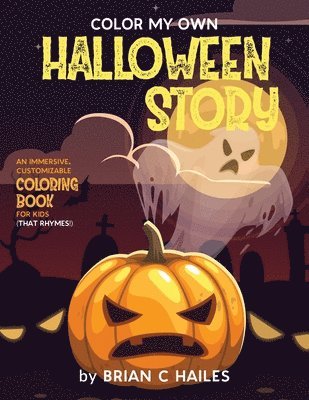 Brian C Hailes - Color My Own Halloween Story, Häftad