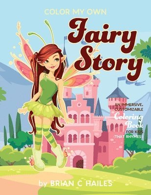 Brian C Hailes - Color My Own Fairy Story, Häftad