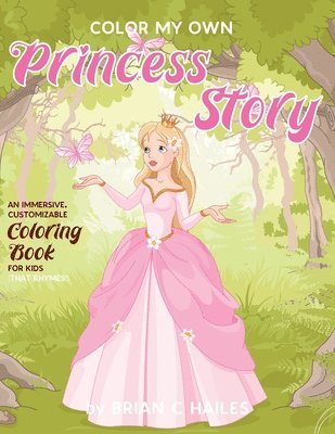 Brian C Hailes - Color My Own Princess Story, Häftad