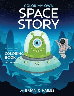 Brian C Hailes - Color My Own Space Story, Häftad