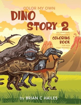 Brian C Hailes - Color My Own Dino Story 2, Häftad