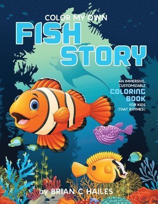 Brian C Hailes - Color My Own Fish Story, Häftad