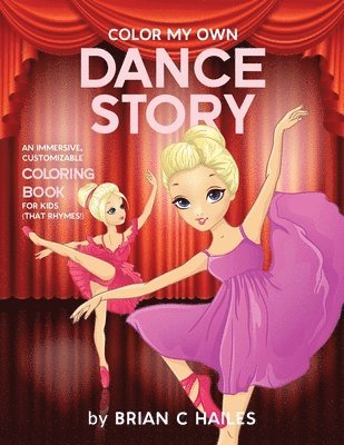 Brian C Hailes - Color My Own Dance Story, Häftad