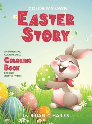 Brian C Hailes - Color My Own Easter Story, Inbunden