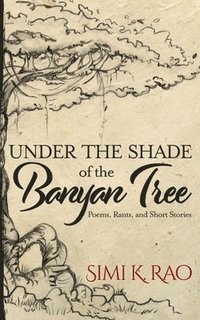 bokomslag Under the Shade of the Banyan Tree