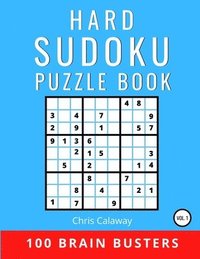 bokomslag Hard Sudoku Puzzle Book Volume 1: 100 Brain Busters