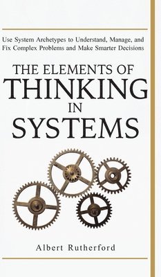 The Elements of Thinking in Systems 1