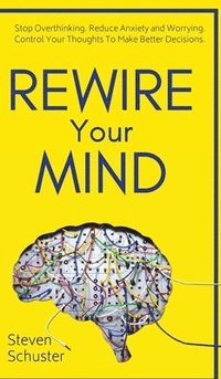bokomslag Rewire Your Mind