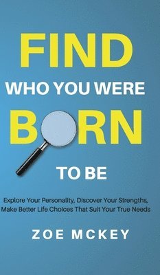 bokomslag Find Who You Were Born to Be