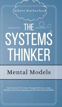 bokomslag The Systems Thinker - Mental Models