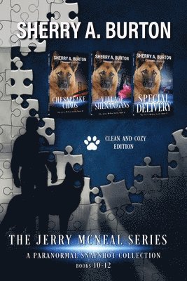 Jerry McNeal Series, a Paranormal Snapshot Collection Volume 4