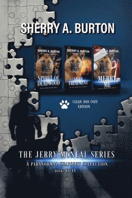 Jerry McNeal Series, a Paranormal Snapshot Collection Volume 5