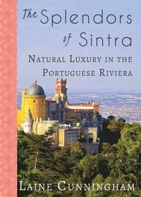 bokomslag The Splendors of Sintra