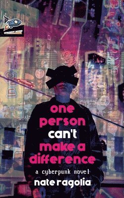Nate Ragolia, Laura Morrison - One Person Can't Make a Difference, Häftad