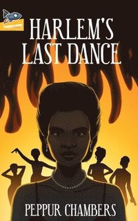 bokomslag Harlem's Last Dance