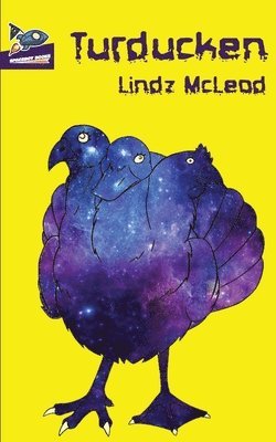 Lindz McLeod - Turducken, Häftad