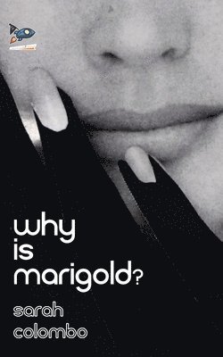 Why is Marigold? 1