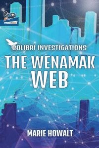 bokomslag The Wenamak Web