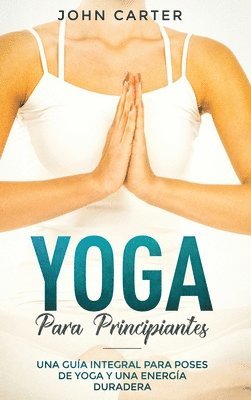 bokomslag Yoga Para Principiantes