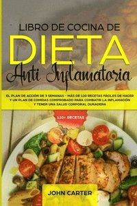 bokomslag Libro de Cocina de Dieta Anti Inflamatoria