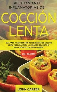 bokomslag Recetas Anti Inflamatorias de Coccin Lenta