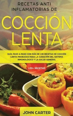 Recetas Anti Inflamatorias de Coccin Lenta 1