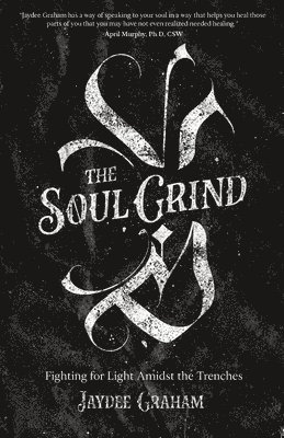 bokomslag The Soul Grind