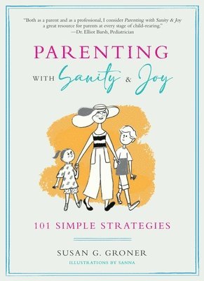 Parenting with Sanity & Joy 1