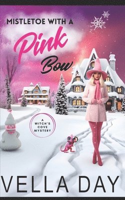 bokomslag Mistletoe With a Pink Bow