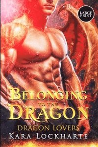 bokomslag Belonging to the Dragon