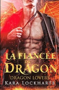 bokomslag La Fiancee du dragon