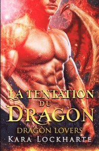 bokomslag La Tentation du dragon