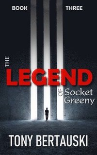 bokomslag The Legend of Socket Greeny