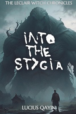 Into the Stygia 1