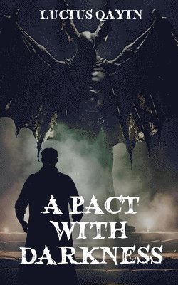 A Pact with Darkness 1