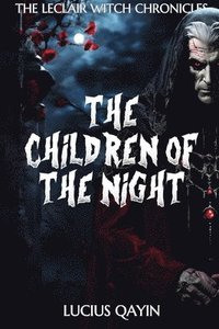 bokomslag The Children of the Night