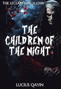 bokomslag The Children of the Night