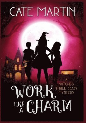 Cate Martin - Work Like a Charm, Inbunden