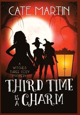 Cate Martin - Third Time is a Charm, Inbunden