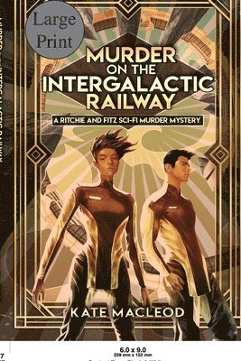 Murder on the Intergalactic Railway 1