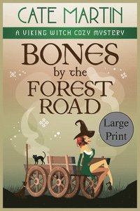 bokomslag Bones by the Forest Road: A Viking Witch Cozy Mystery