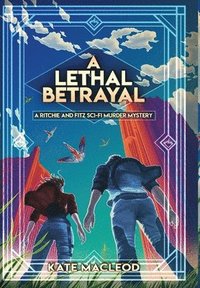 bokomslag Lethal Betrayal