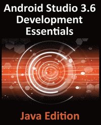 bokomslag Android Studio 3.6 Development Essentials - Java Edition